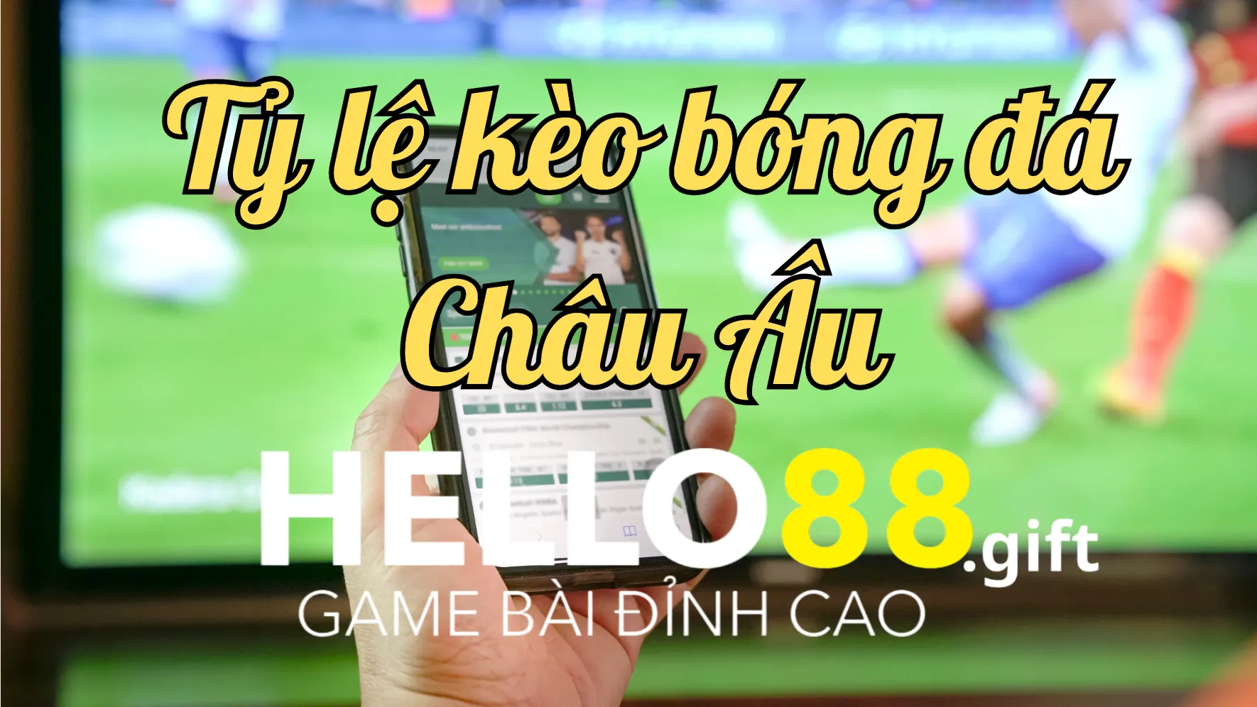 Tỷ lệ kèo bóng đá kèo Châu Âu Tỷ lệ kèo bóng đá kèo Châu Âu