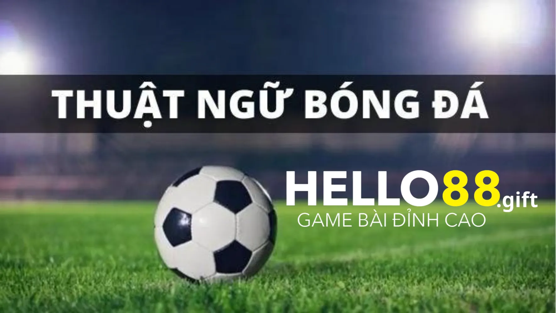 Thuật ngữ bóng đá bắt đầu bằng chữ B Thuật ngữ bóng đá bắt đầu bằng chữ B