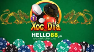 Xóc đĩa Hello88 là gì? Là một cược thủ hãy tìm hiểu nhé