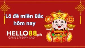 Lô đề miền Bắc hôm nay